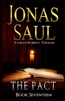 The Pact: A Sarah Roberts Series Book 17 1998047407 Book Cover