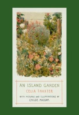 An Island Garden, with Pictures and Illuminatio... 061819908X Book Cover