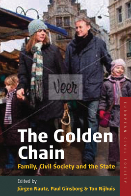 The Golden Chain: Family, Civil Society and the... 0857454706 Book Cover