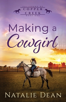 Making a Cowgirl 1964875641 Book Cover