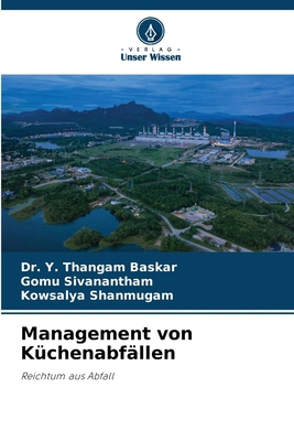 Management von Küchenabfällen [German] 6209620728 Book Cover