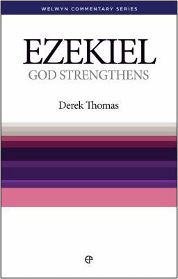 Ezekiel: God Strengthens [Welwyn Commentary Ser... 0852343108 Book Cover