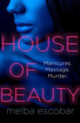 House of Beauty: The Colombian Crime Sensation ... 0008264236 Book Cover