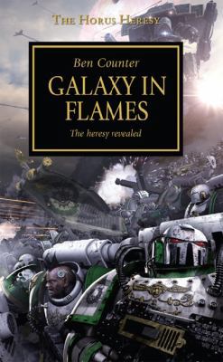 Galaxy in Flames (The Horus Heresy) 1849703256 Book Cover