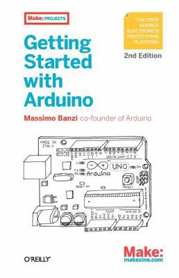 Getting Started with Arduino B00JPMF5PY Book Cover