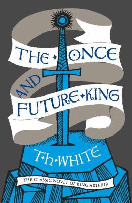 Once & Future King 0008108587 Book Cover