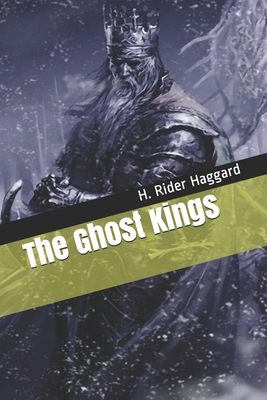 The Ghost Kings B08R6ZDGDY Book Cover