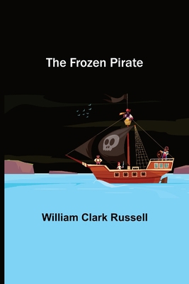 The Frozen Pirate 935631988X Book Cover