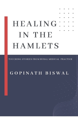 Healing in the Hamlets: Touching Stories From R... B0CCZSS394 Book Cover