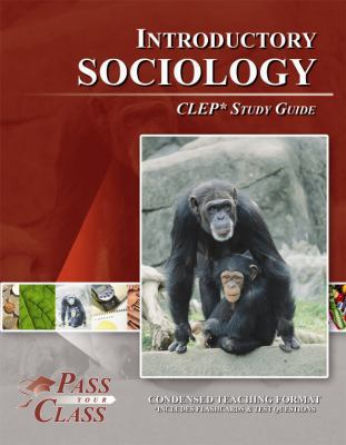 Introductory Sociology CLEP Test Study Guide 1614330204 Book Cover