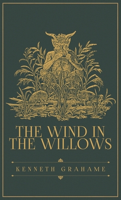 The Wind in the Willows: The Original 1908 Edition 1645941604 Book Cover