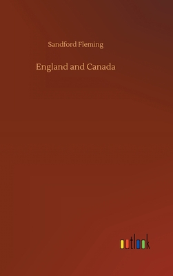 England and Canada 3752400951 Book Cover