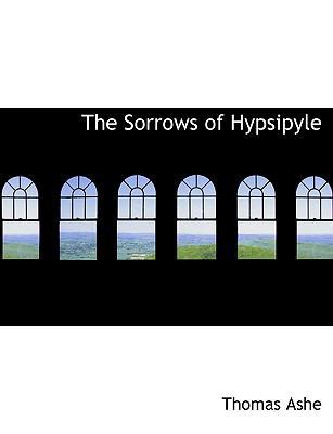 The Sorrows of Hypsipyle [Large Print] 0554758849 Book Cover