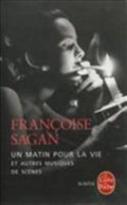 Un Matin Pour La Vie Et Autres Musiques de Scène [French] 2253156841 Book Cover