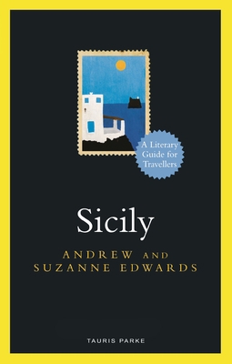 Sicily: A Literary Guide for Travellers 1838601821 Book Cover