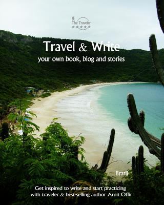 Travel & Write Your Own Book, Blog and Stories ... 1981474536 Book Cover