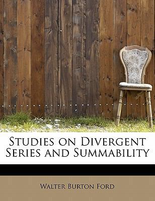 Studies on Divergent Series and Summability 1241653143 Book Cover