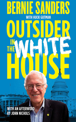 Outsider in the White House: Special Audio Edition 1713617439 Book Cover