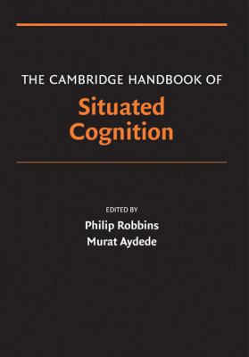 The Cambridge Handbook of Situated Cognition B01E1TIACK Book Cover