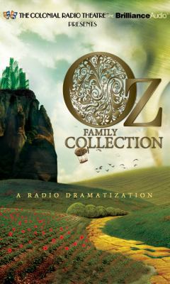 Oz Family Collection: A Radio Dramatization 1480512133 Book Cover