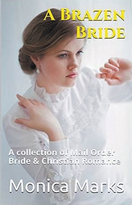 A Brazen Bride B0CX74MVJG Book Cover