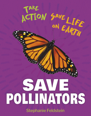 Save Pollinators 1668927462 Book Cover