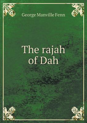 The rajah of Dah 5518543441 Book Cover