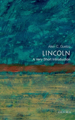 Lincoln: A Very Short Introduction 0195367804 Book Cover