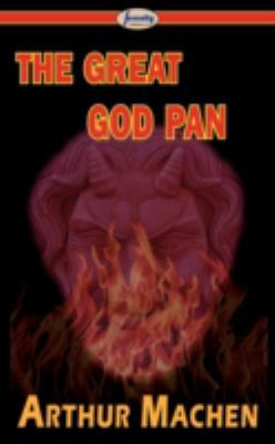 The Great God Pan 1604506156 Book Cover