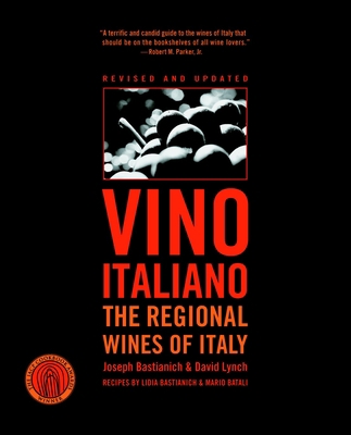 Vino Italiano: The Regional Wines of Italy 1400097746 Book Cover