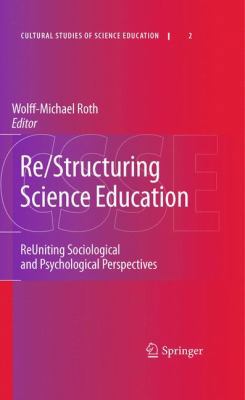 Re/Structuring Science Education: Reuniting Soc... 9048139953 Book Cover