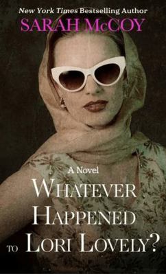 Whatever Happened to Lori Lovely? [Large Print] 1420529676 Book Cover