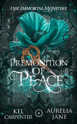 Premonition of Peace: Her Immortal Monsters 1957953810 Book Cover