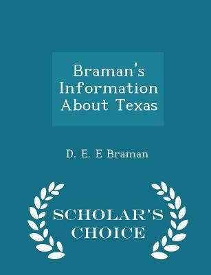 Braman's Information about Texas - Scholar's Ch... 1297359011 Book Cover