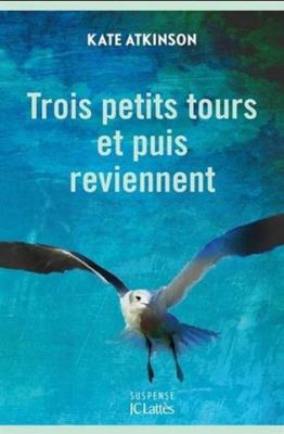 Trois petits tours et puis reviennent [French] 2709666103 Book Cover