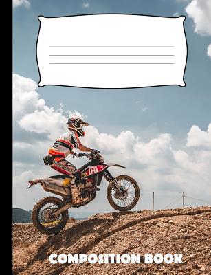 Composition Book: Motocross Composition Noteboo... 1076785980 Book Cover