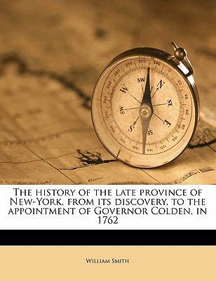 The History of the Late Province of New-York, f... 1176697978 Book Cover