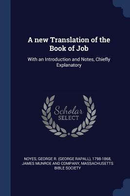 A new Translation of the Book of Job: With an I... 1377025314 Book Cover