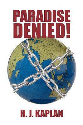 Paradise Denied! 1440176116 Book Cover