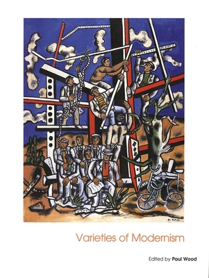 Varieties of Modernism 0300101422 Book Cover