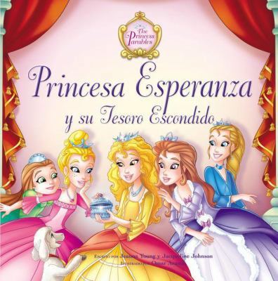 Princesa Esperanza Y Su Tesoro Escondido = Prin... [Spanish] 0829765530 Book Cover