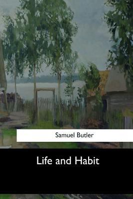 Life and Habit 1548301795 Book Cover