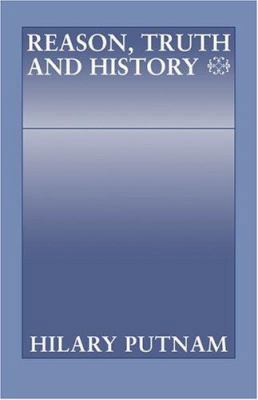 Reason, Truth and History 0521230357 Book Cover