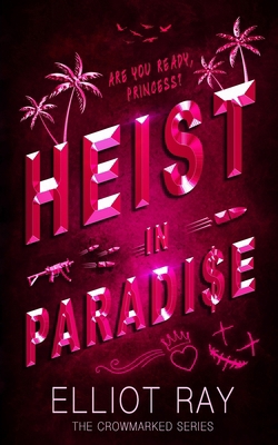 Heist In Paradise: A Dark Heist Romance 0645655430 Book Cover