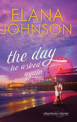 The Day He Asked Again: Sweet Contemporary Romance 1638760535 Book Cover