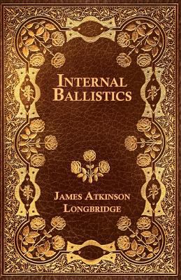 Internal Ballistics 1444681362 Book Cover