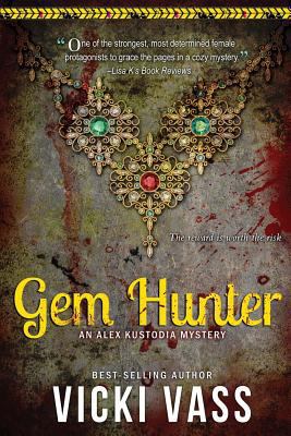 Gem Hunter: An Alex Kustodia Mystery 0998989312 Book Cover