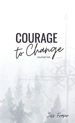Courage to Change: The Mindful Goal Setting Jou...            Book Cover