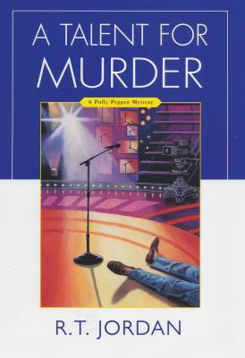 A Talent For Murder (Polly Pepper Mysteries) 0758229372 Book Cover