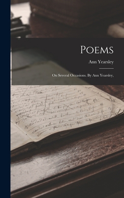 Poems: On Several Occasions. By Ann Yearsley, 1017774765 Book Cover